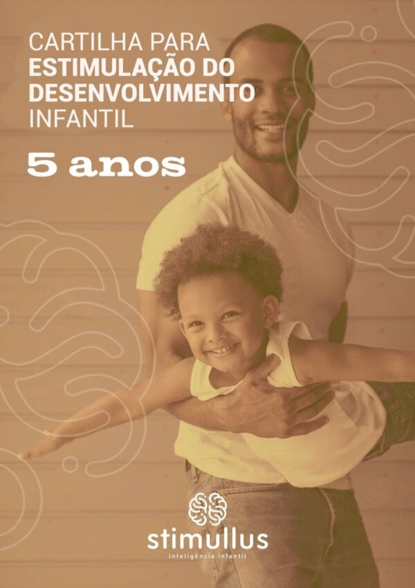 eBook - Cartilha para estimulação do desenvolvimento infantil - 5 anos - Método BRINC - Dra. Fernanda Monteiro