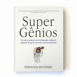 Livro Super Gênios - Dra Fernanda Monteiro - Topview